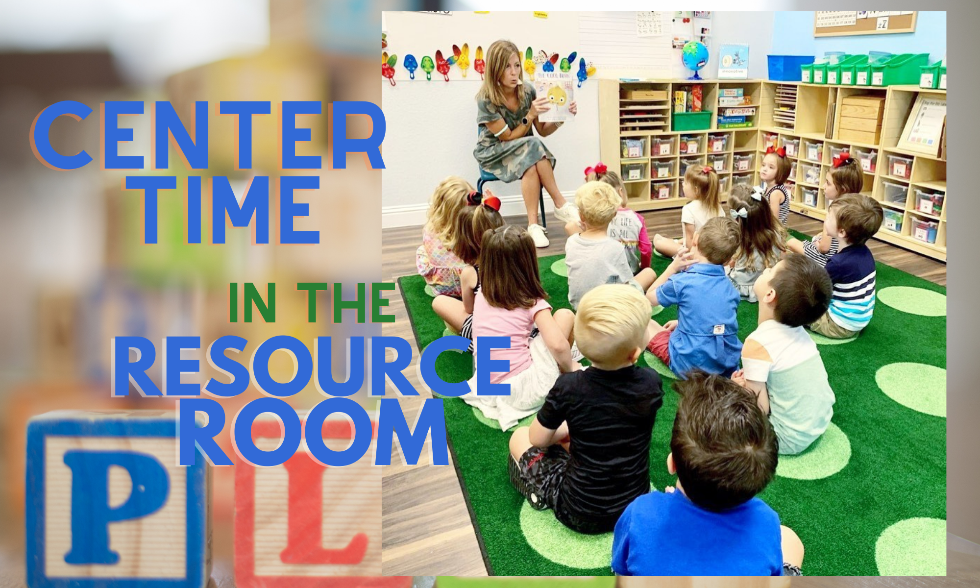 Center Time in the Resource Room