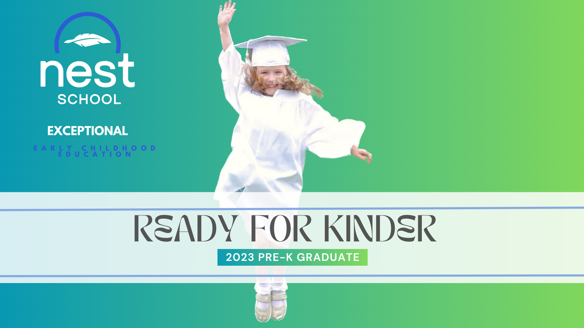 Nest 2022-23 Prekindergarten Graduate